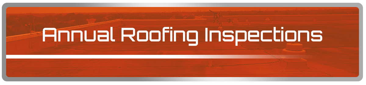 Annual Roofing Inspections